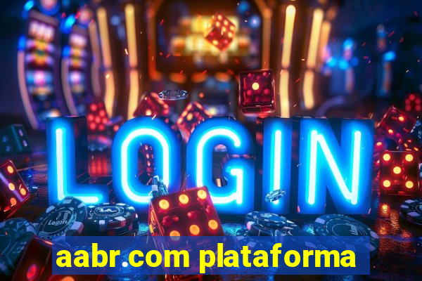 aabr.com plataforma